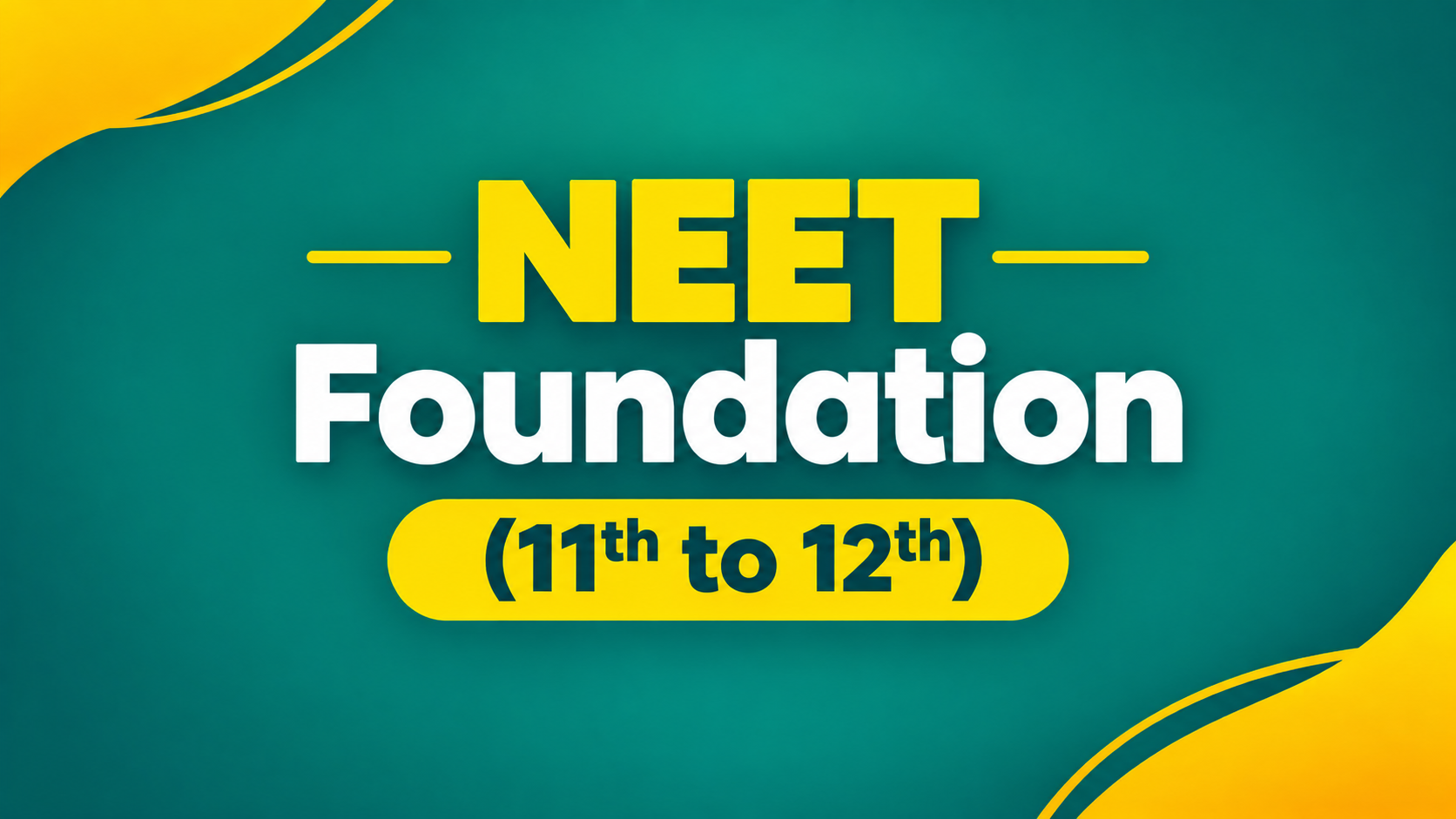 NEET Foundation 